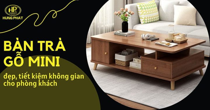 Bàn gỗ mini đẹp trong phòng khách