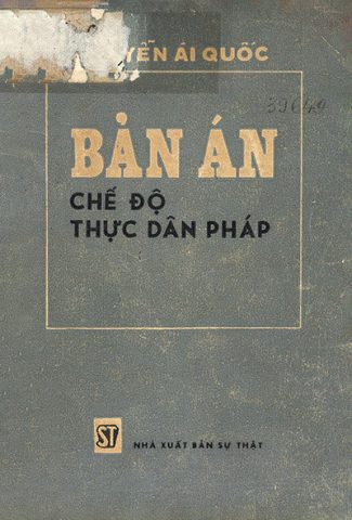 Bìa sách Bản án chế độ thực dân Pháp của Nguyễn Ái Quốc