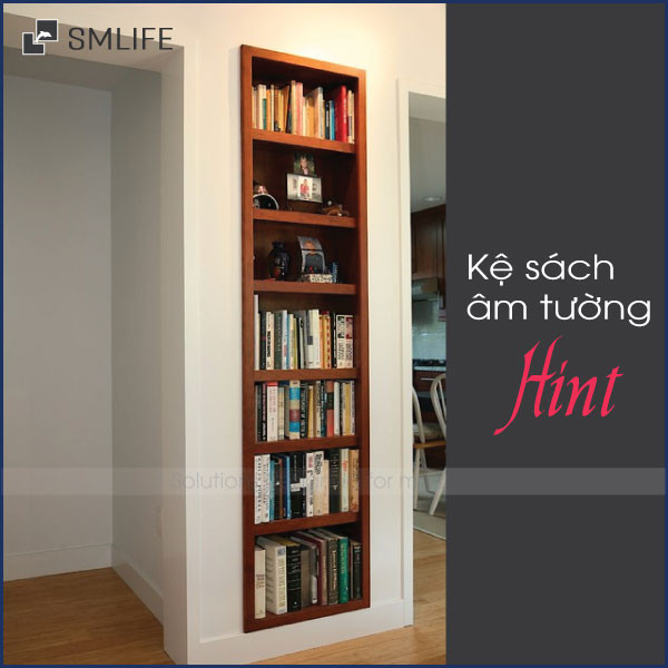 Kệ sách âm tường tối ưu không gian làm việc