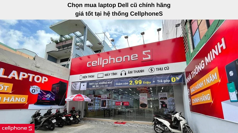 Lựa chọn địa điểm uy tín để mua máy tính Dell cũ