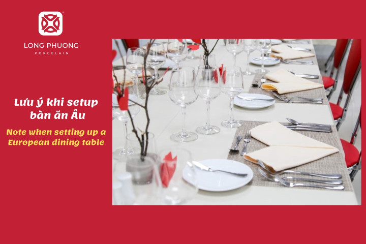 lưu ý khi set up bàn ăn Âu