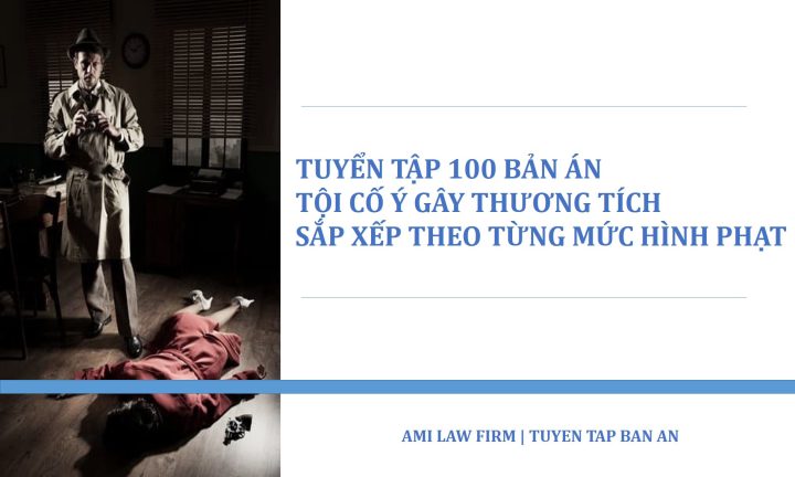 Phân tích 100 bản án cố ý gây thương tích theo khung hình phạt
