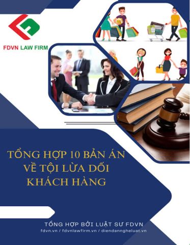 Tài liệu pháp lý về các vụ án lừa dối khách hàng
