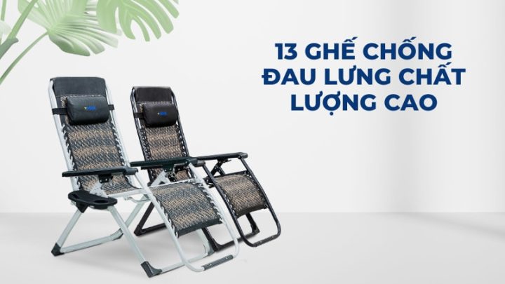 Tổng hợp các mẫu ghế ngồi cho người đau cột sống