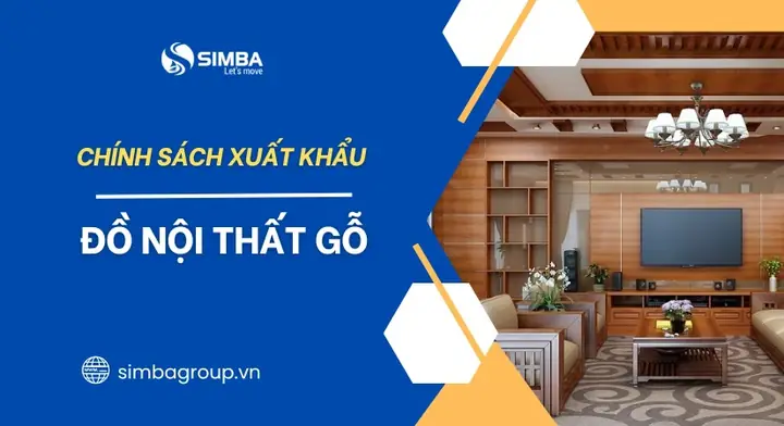 Thủ Tục Xuất Khẩu Đồ Nội Thất Gỗ Chi Tiết Thủ Tục Xuất Khẩu Đồ Nội Thất Gỗ Chi Tiết