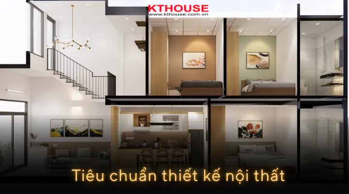 Tiêu Chuẩn Thiết Kế Nội Thất – Khởi Đầu Cho Không Gian Hoàn Hảo