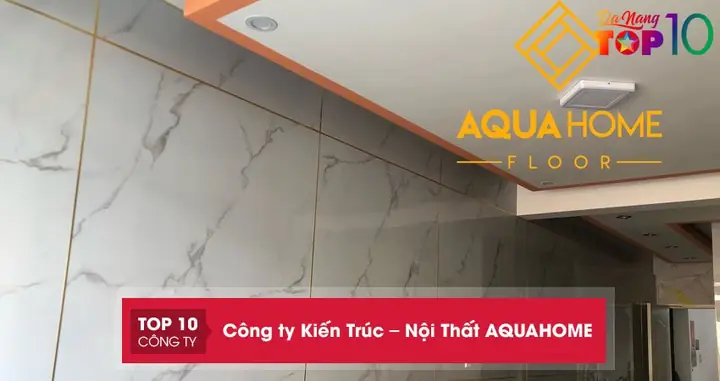 Vì Sao Aqua Home Là Đơn Vị Phân Phối Thi Công Được Khách Hàng Ưu Tiên Lựa Chọn?
