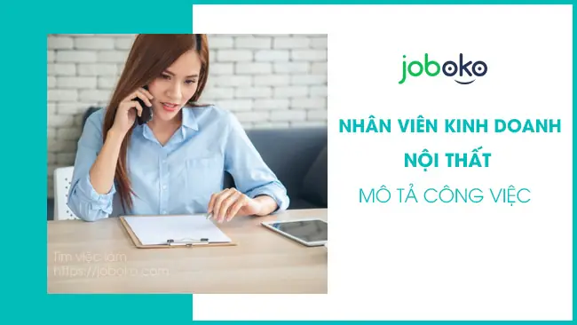 Mô Tả Công Việc Của Nhân Viên Kinh Doanh Nội Thất