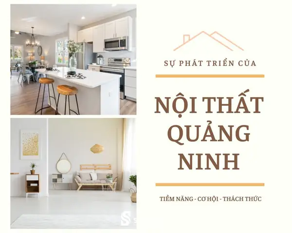 Đánh Giá Ngành Nội Thất Tại Quảng Ninh Đánh Giá Ngành Nội Thất Tại Quảng Ninh