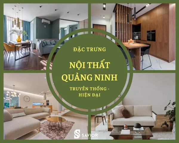 Đặc Trưng Về Phong Cách Trang Trí Và Thiết Kế Nội Thất Tại Quảng Ninh Đặc Trưng Về Phong Cách Trang Trí Và Thiết Kế Nội Thất Tại Quảng Ninh