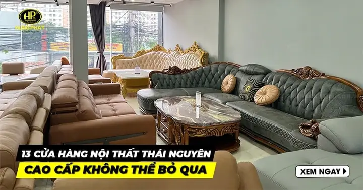 Cửa Hàng Nội Thất Thái Nguyên