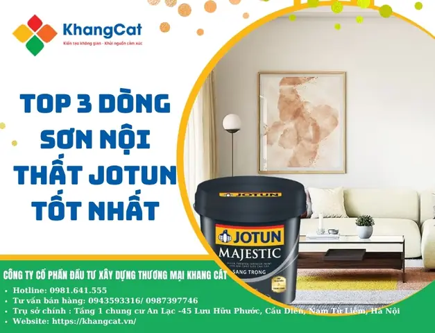 Top 3 Dòng Sơn Nội Thất Jotun Tốt Nhất Được Ưa Chuộng Nhất Hiện Nay