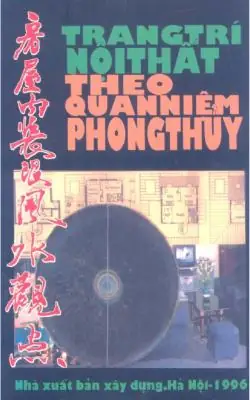 Ebook Trang Trí Nội Thất Phong Thủy: Cẩm Nang Chi Tiết Ebook Trang Trí Nội Thất Phong Thủy: Cẩm Nang Chi Tiết