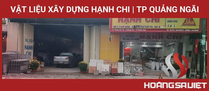 ✅ Vật Liệu Xây Dựng Hạnh Chi | Tp Quảng Ngãi.