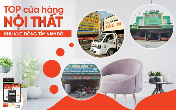 Top Cửa Hàng Nội Thất Uy Tín Khu Vực Đông Tây Nam Bộ Top Cửa Hàng Nội Thất Uy Tín Khu Vực Đông Tây Nam Bộ