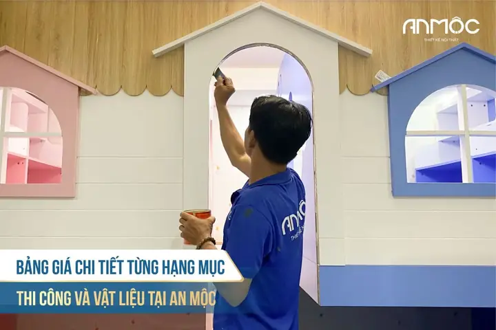 Bảng Giá Thi Công Nội Thất Gỗ Theo Từng Hạng Mục Thi Công Và Vật Liệu Tại An Mộc