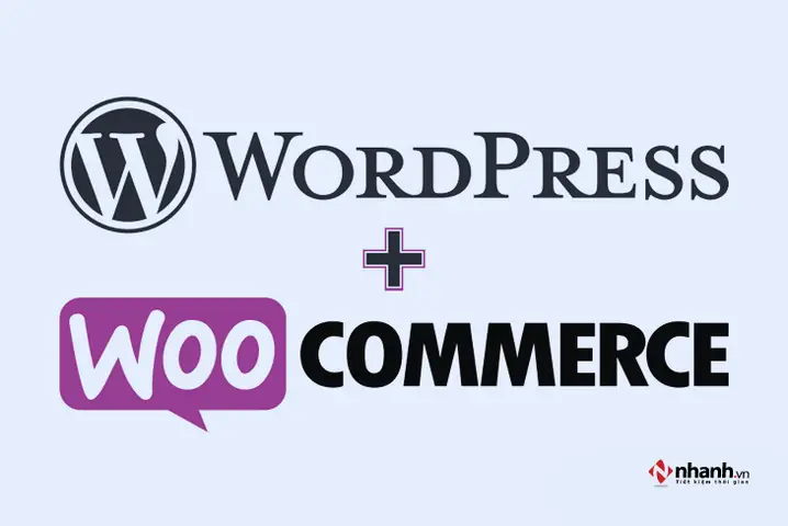 Tại Sao Nên Xây Dựng Website Bán Hàng Với Wordpress Và Woocommerce?