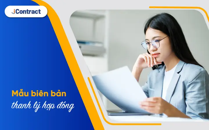 Tại Sao Cần Biên Bản Thanh Lý Hợp Đồng? Tại Sao Cần Biên Bản Thanh Lý Hợp Đồng?