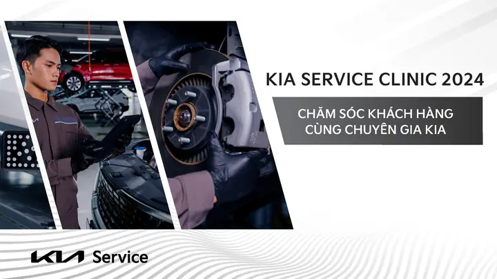 Kia Việt Nam Tổ Chức Chuỗi Sự Kiện Chăm Sóc Khách Hàng Cùng Chuyên Gia - Kia Service Clinic 2024