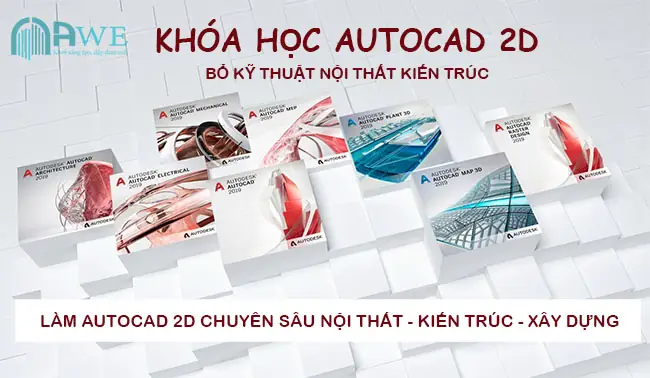 Khóa Học Autocad 2d Ở Hà Nội Phù Hợp Với Ai?