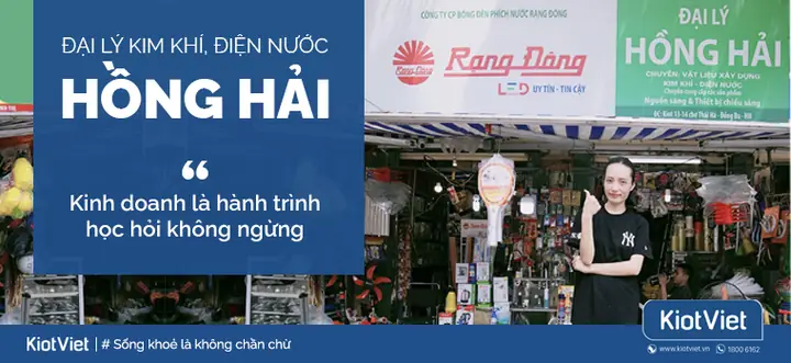 Đại Lý Kim Khí, Điện Nước Hồng Hải - Kinh Doanh Là Hành Trình Học Hỏi Không Ngừng Đại Lý Kim Khí, Điện Nước Hồng Hải - Kinh Doanh Là Hành Trình Học Hỏi Không Ngừng