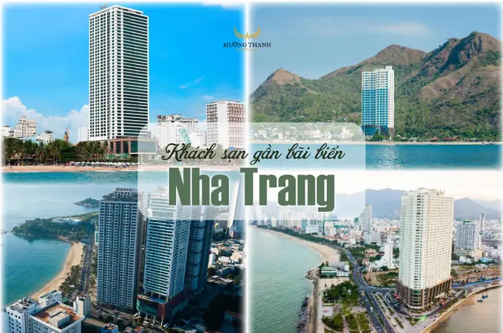 Tận Hưởng Kỳ Nghỉ Đẳng Cấp Tại Các Khách Sạn Gần Bãi Biển Nha Trang (có Bảng Giá Chi Tiết Update Tháng 8/2024)