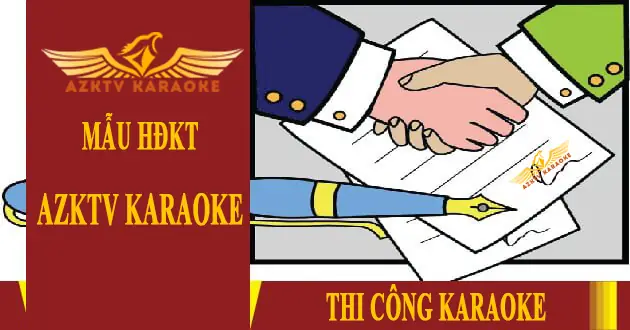 Mẫu Hợp Đồngthi Công Karaoke