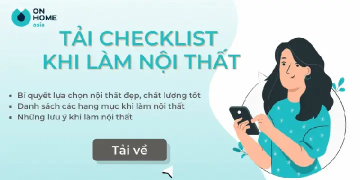 Tải Checklist Khi Làm Nội Thất