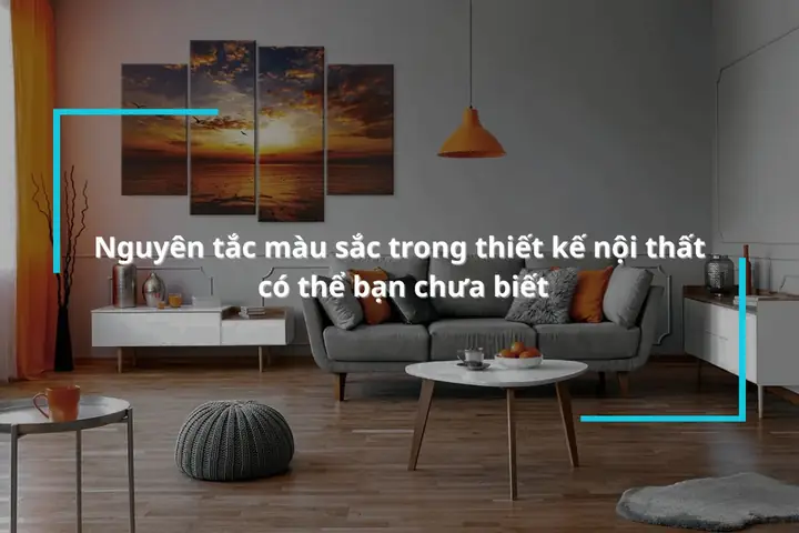 Nguyen Tac Mau Sac Trong Thiet Ke Noi That