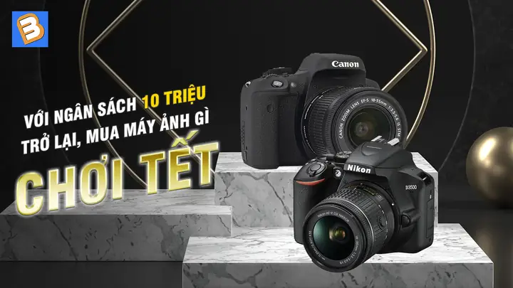 Máy Ảnh Chụp Nội Thất Dưới 10 Triệu Máy Ảnh Chụp Nội Thất Dưới 10 Triệu