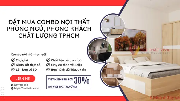 Đặt Mua Combo Nội Thất Phòng Ngủ, Phòng Khách Chất Lượng Tphcm