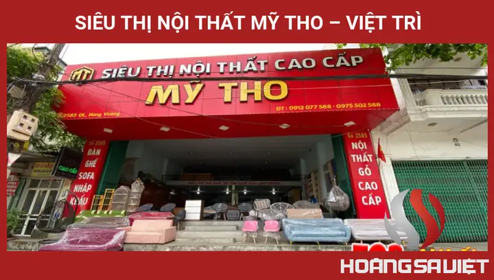 ✅ Siêu Thị Nội Thất Mỹ Tho – Việt Trì.