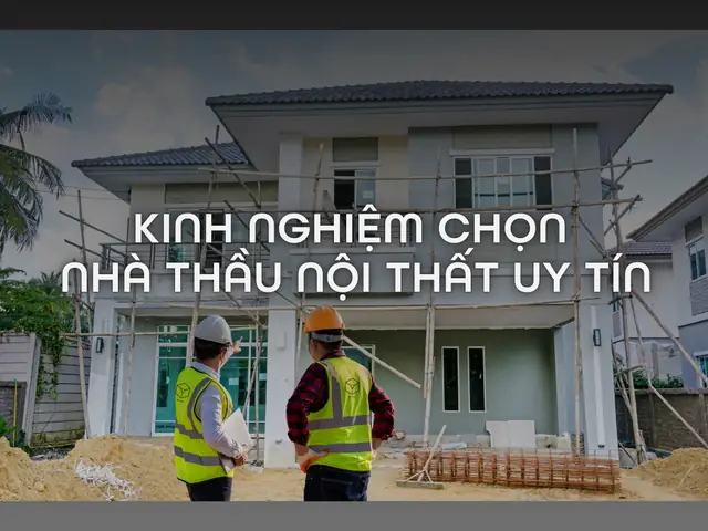 Nhà Thầu Thiết Kế Thi Công Nội Thất