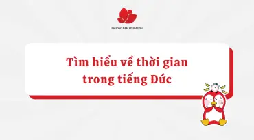 Tìm Hiểu Về Thời Gian Trong Tiếng Đức