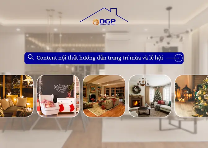 10. Content Nội Thất Hướng Dẫn Trang Trí Không Gian Theo Mùa Và Lễ Hội