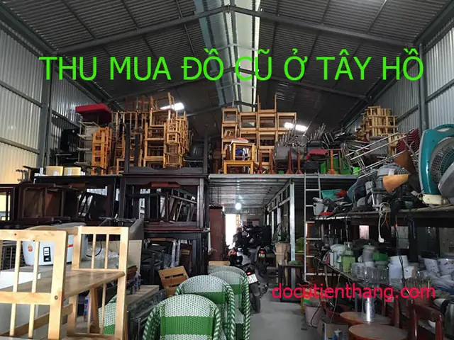 Thu Mua Đồ Cũ Ở Tây Hồ