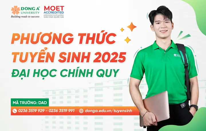 Đại học Đông Á công bố 7 phương thức tuyển sinh năm 2025 hệ chính quy