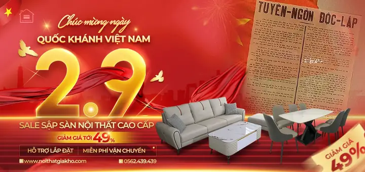 Chào Mừng Quốc Khánh 2/9 - Khuyến Mãi Lớn Tại Nội Thất Giá Kho