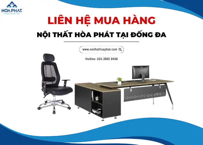 Liên Hệ Nội Thất Hòa Phát Tại Đống Đa Liên Hệ Nội Thất Hòa Phát Tại Đống Đa