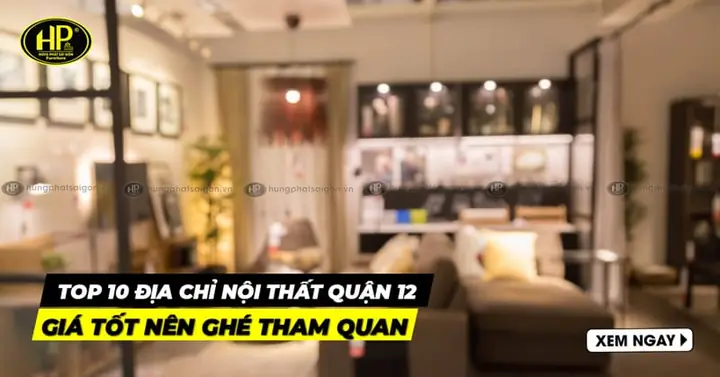 Nội Thất Mộc Tâm Ngã Ba Đông Quang Q12: Đánh Giá Chi Tiết