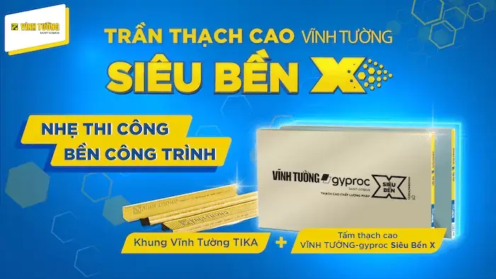 Trần thạch cao Vĩnh Tường SIÊU BẢO VỆ Trần thạch cao Vĩnh Tường SIÊU BẢO VỆ
