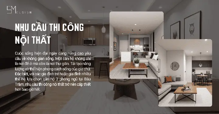 1. Nhu Cầu Thi Công Nội Thất Mẫu Căn Hộ Bàu Tràm 3 Phòng Ngủ Hiện Nay