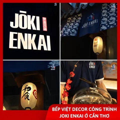 Bếp Việt Decor Setup Nhà Hàng Lẩu Hơi Joki Enkai Cần Thơ