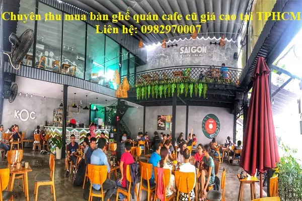 ChuyÃªn thu mua bÃ n gháº¿ quÃ¡n cafe cÅ© giÃ¡ cao táº¡i TPHCM