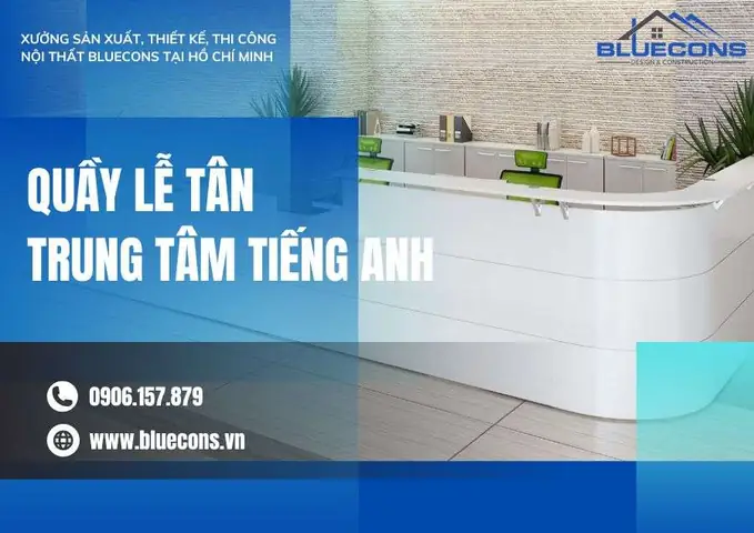 Quầy Lễ Tân Trung Tâm Tiếng Anh