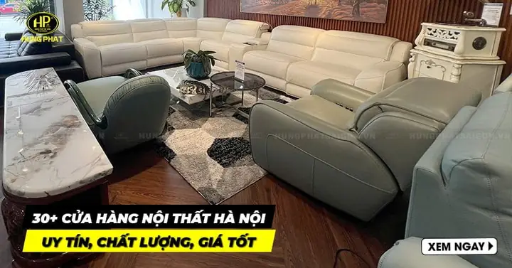 Top 5 Cửa Hàng Nội Thất Sofa Đường Minh Khai Đáng Ghé Thăm