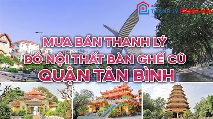 Cẩm Nang Mua Nội Thất Thanh Lý Bình Thạnh Bền Đẹp, Giá Hời