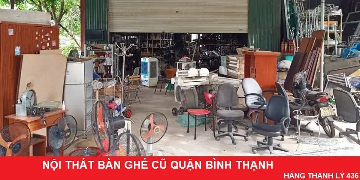 Cẩm Nang Mua Nội Thất Thanh Lý Bình Thạnh Bền Đẹp, Giá Hời
