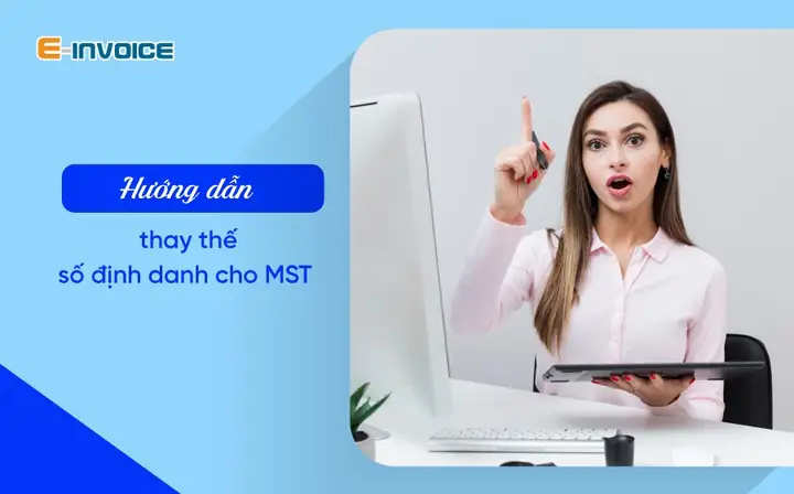 3. Người nộp thuế cần làm gì khi sử dụng định danh cá nhân từ 1/7/2025?