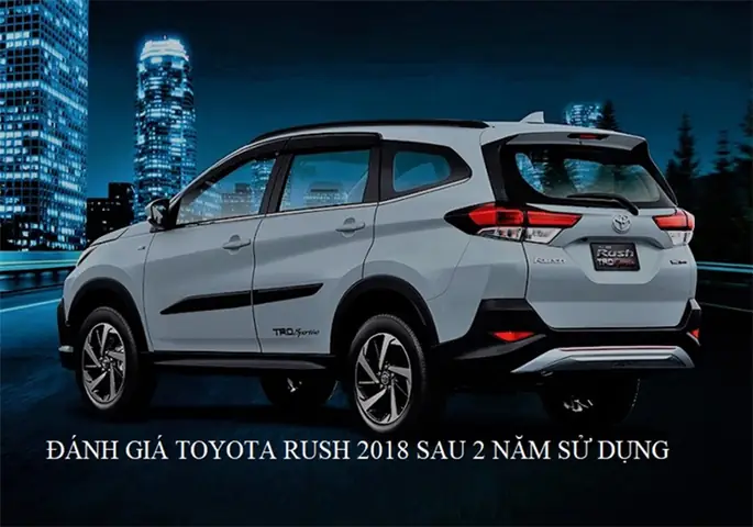 Toyota Rush 2018 – Đối thủ cực mạnh trong phân khúc SUV 7 chỗ